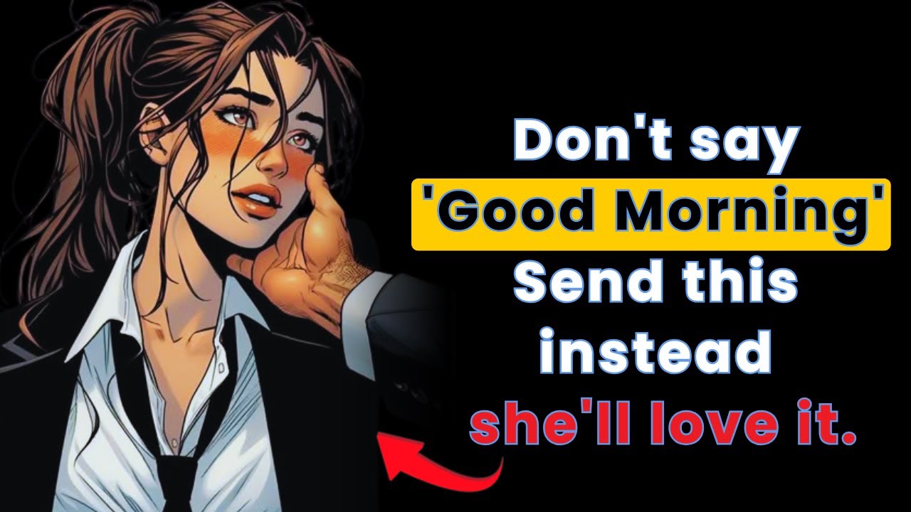 No Woman Can Ignore These 7 Good Morning Messages! | Stoicism