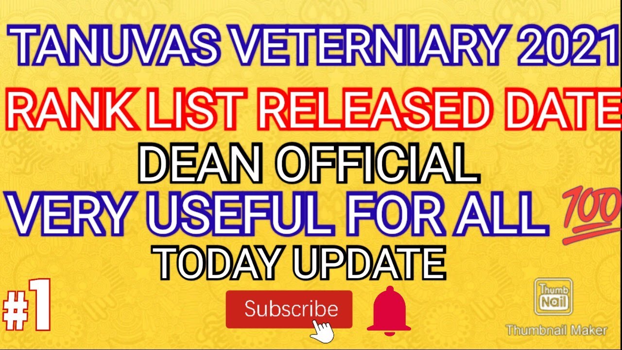TANUVAS VETERNIARY 2021 RANK LIST RELEASED DATE? UNIVERSITY TELL AND VCI UPDATE ALL MUST WATCH 💯