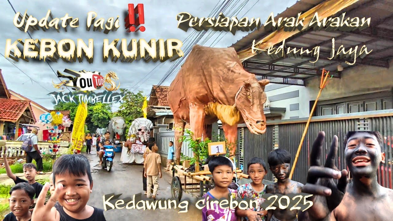 Update Pagi ‼️ Persiapan Arak Arakan Kebon Kunir Desa Kedung Jaya Kedawung Cirebon 2025