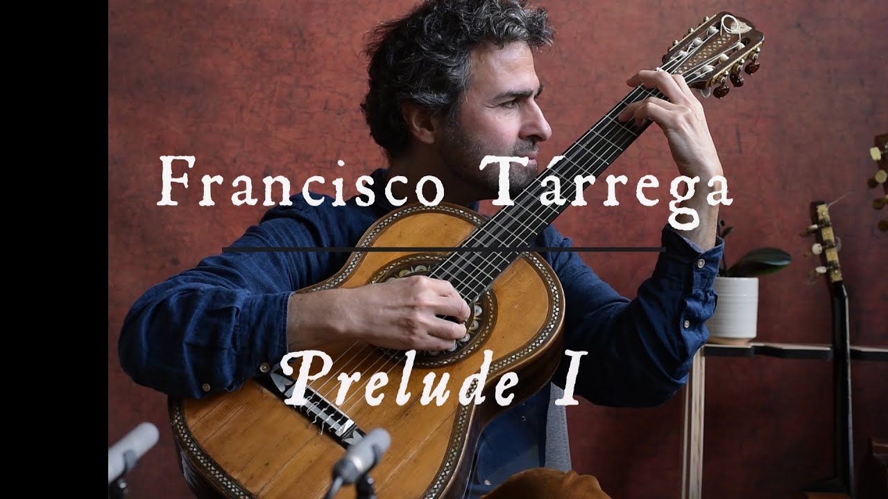 Francisco Tárrega (1852- 1909): Prelude 1 on a guitar c.1880