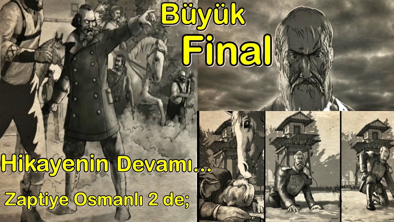 FİNAL! BİR EFSANENİN SONU😥 ZAPTİYE OSMANLI 2023 İHANET GÖREVİ - ZAPTİYE OSMANLI 2 BAŞLAYACAK MI?