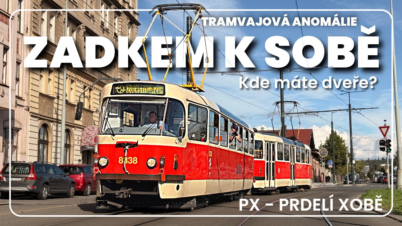 Prdelkama Xobě! Souprava tramvají PX Praha