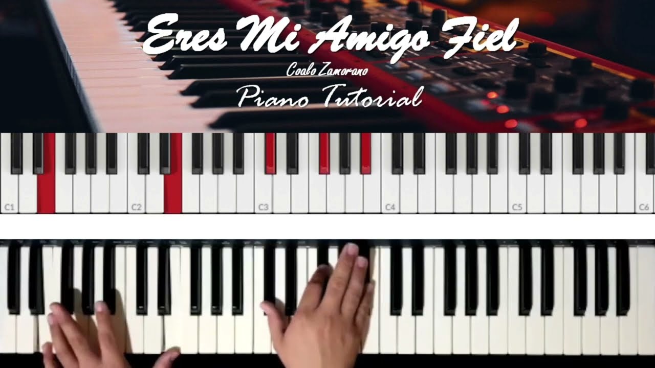Eres Mi Amigo Fiel | Coalo Zamorano | Piano Tutorial