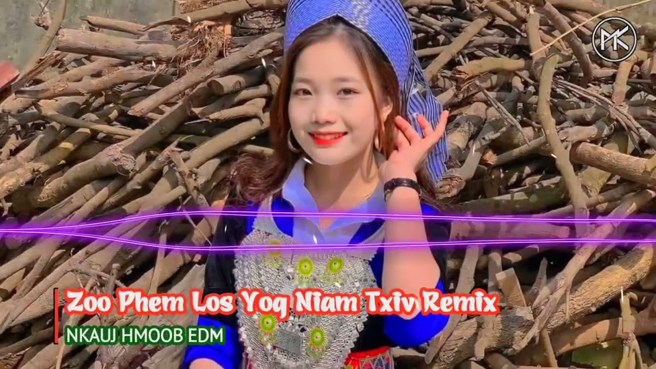 Zoo Phem Los Yog Niam Txiv Remix - Koos Loos | Nkauj Hmoob EDM Kho Siab | Mloog Xav Quaj Xwb