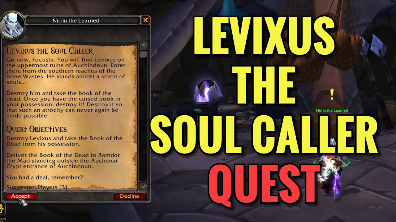 Levixus The Soul Caller Quest (WoW TBC)