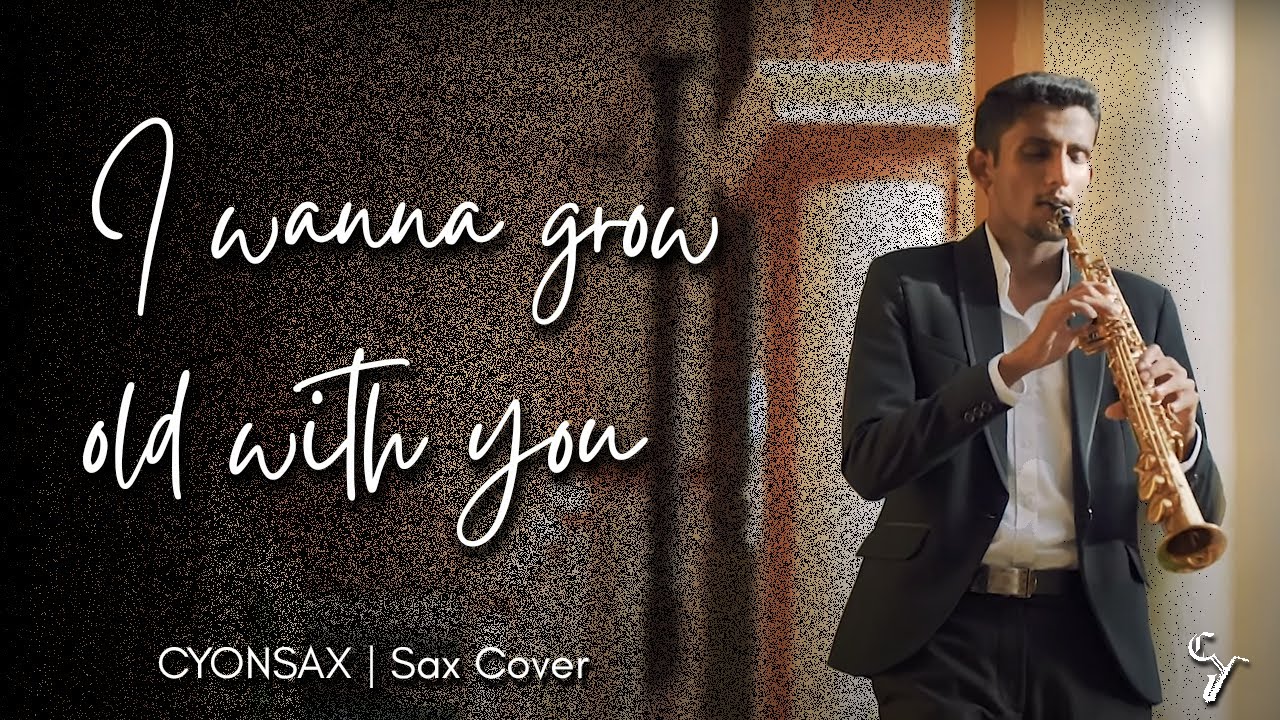 Westlife - I Wanna Grow Old with You (Saxophone Cover by Chalindu Yohan)