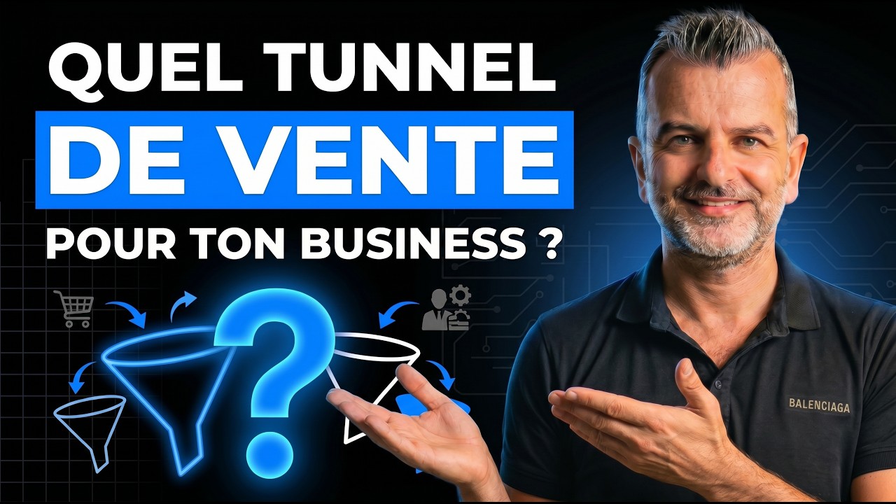 Quel Tunnel de vente pour ton business