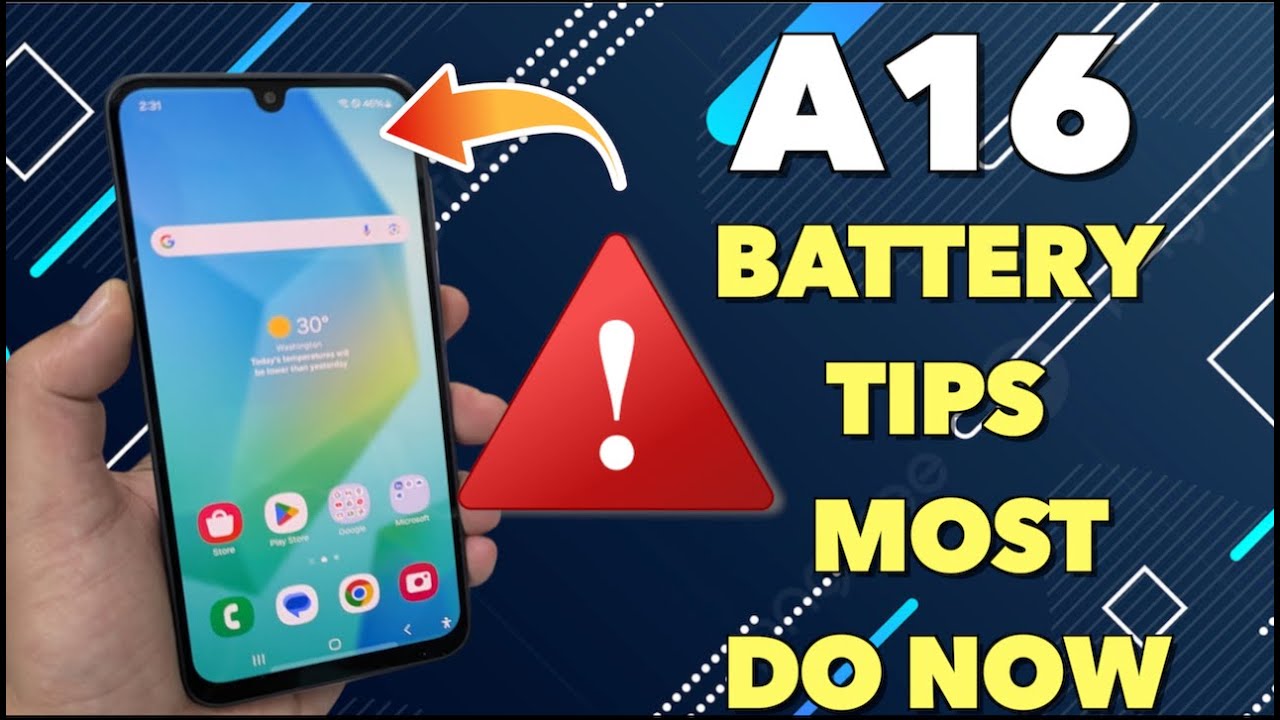 Samsung Galaxy A16 Battery Tips you most do now