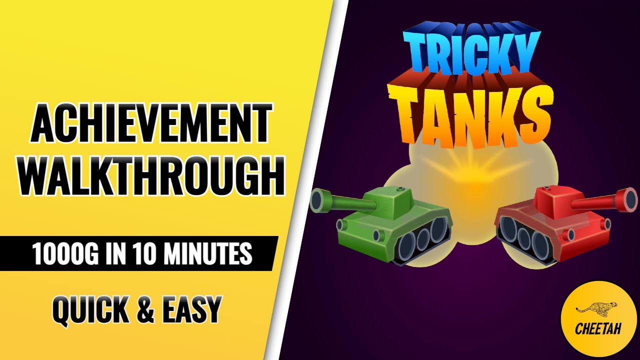 Tricky Tanks - Achievement Walkthrough (1000G IN 10 MINUTES) QUICK AND EASY!
