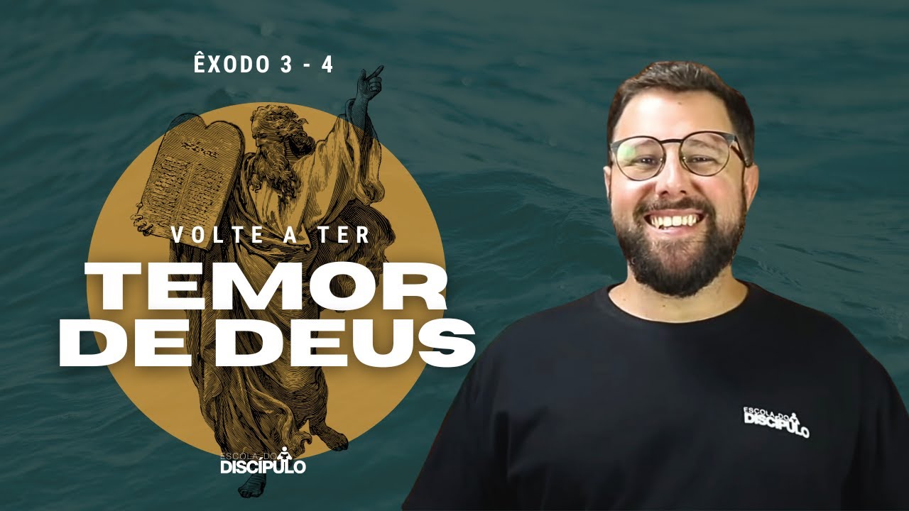 O nome de Deus | Êxodo 3 - 4