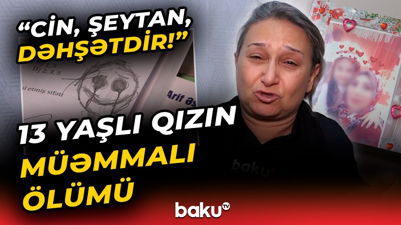 Ölən 13 yaşlı qızın telefonunda gördükləri ailəni şoka saldı | 