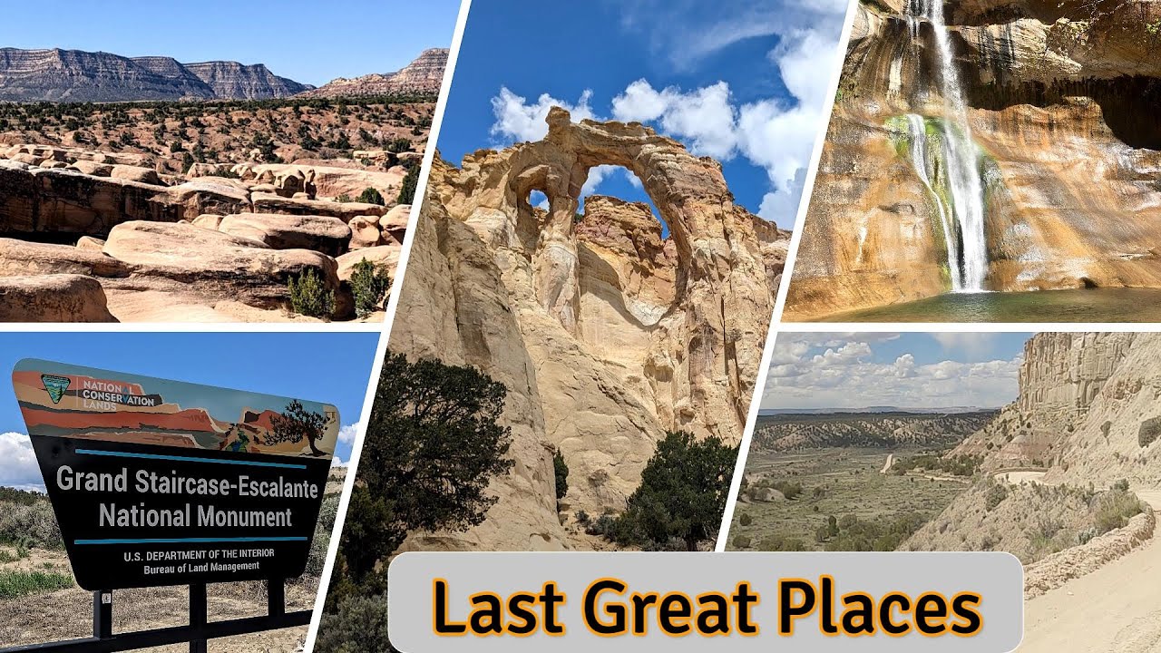 Grand Staircase-Escalante National Monument - Last Great Places