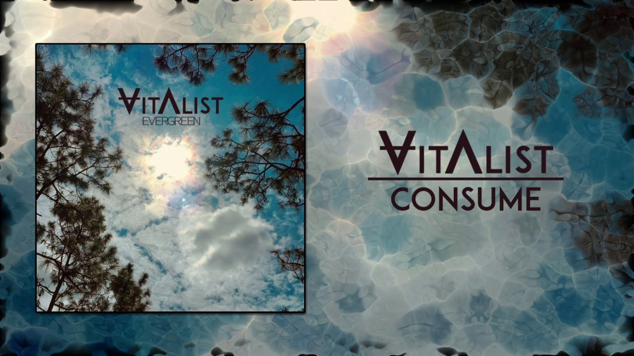 Vitalist - Consume