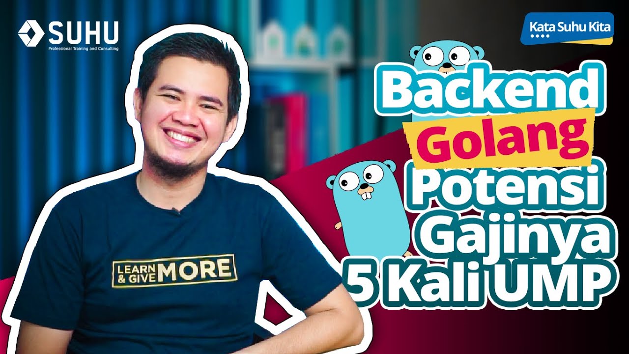 Mengenal Bahasa Golang dan Potensi Karirnya | Upskilling With SUHU