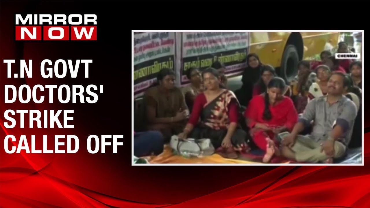 Government doctors in Tamil Nadu call off the strike after government ultimatum