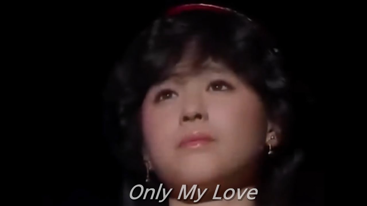 Only My Love / 松田聖子 / Stage Mix