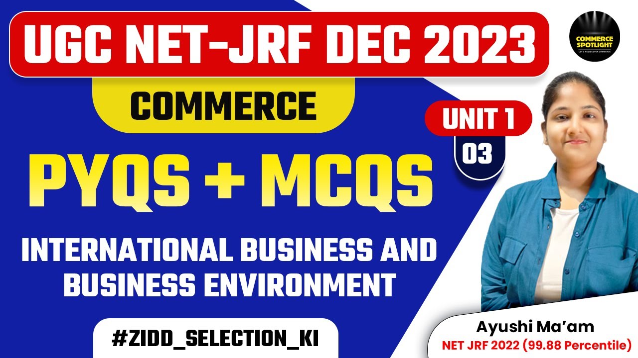 UGC NET Dec 2023 Paper 2 Commerce | International Business & Business Environment PYQs | Ayushi Mam