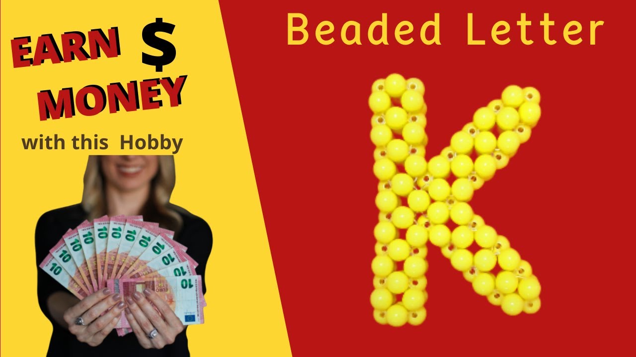 How to Make a Beaded Letter K