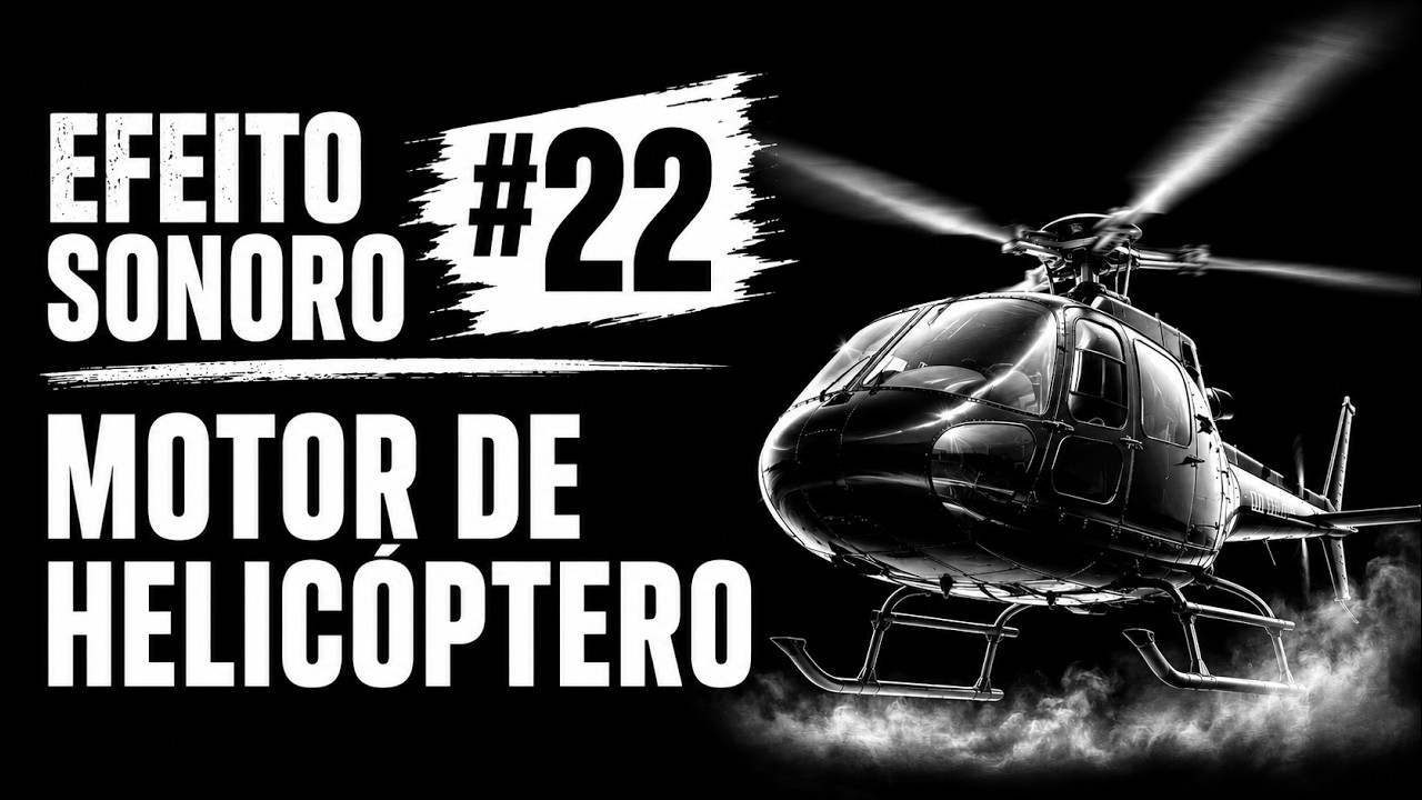 EFEITO SONORO #22 MOTOR DE HICOPTERO, HELICOPTERO - I fount the perfect helicopter SFX for videos