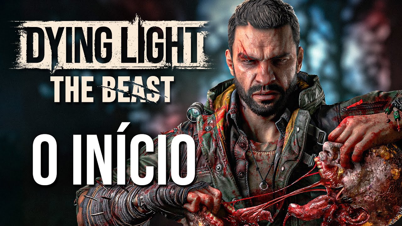 DYING LIGHT THE BEAST - O IN&Iacute;CIO DE GAMEPLAY Dublado em PT-BR | SOBREVIV&Ecirc;NCIA APOCALIPSE ZUMBI
