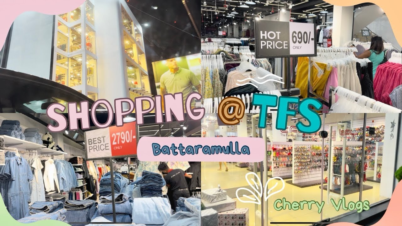 TFS Battaramulla Shopping Vlog | The Fashion Store | TFS යමු #colomboshopping  #thefashionstore