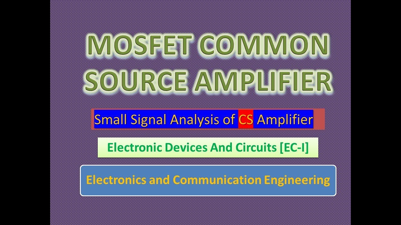 MOSFET Common Source Amplifier