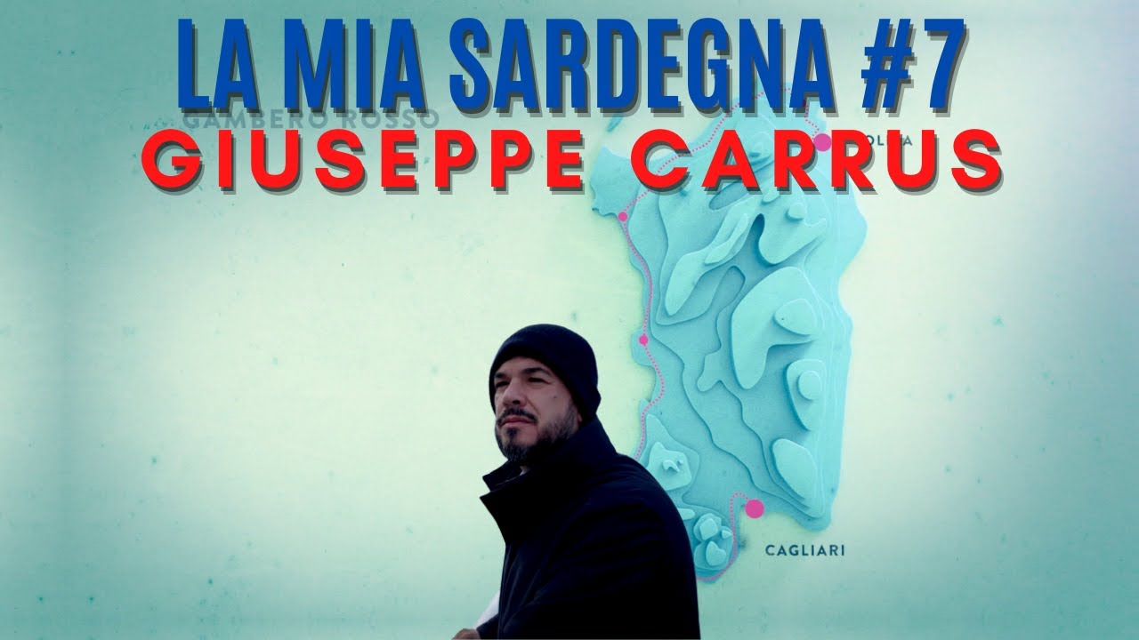 La mia Sardegna: Giuseppe Carrus e l'Azienda la Contralta