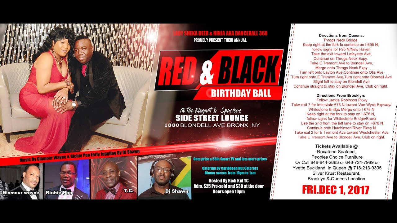 Ninja 360 and Lady Sheka Deer's Annual Red & Black Birthday Ball  Dec  2nd, 2017
