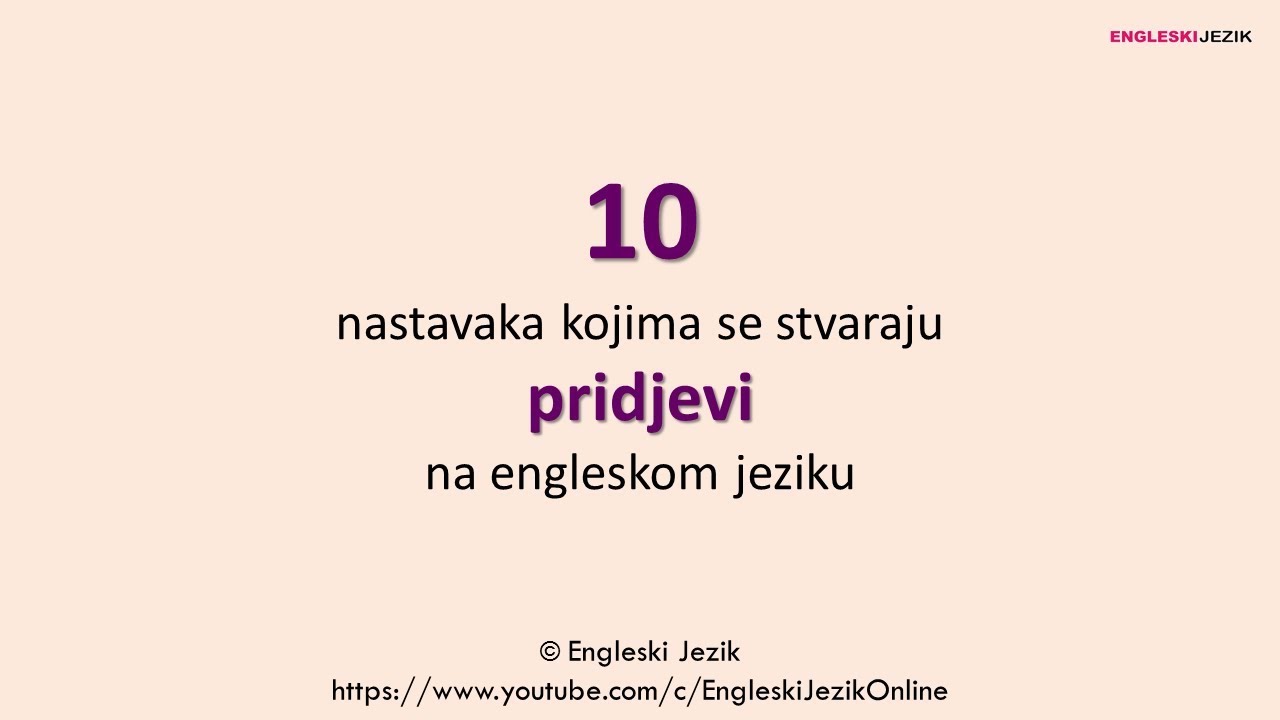 10 nastavaka kojima se stvaraju pridjevi na engleskom jeziku