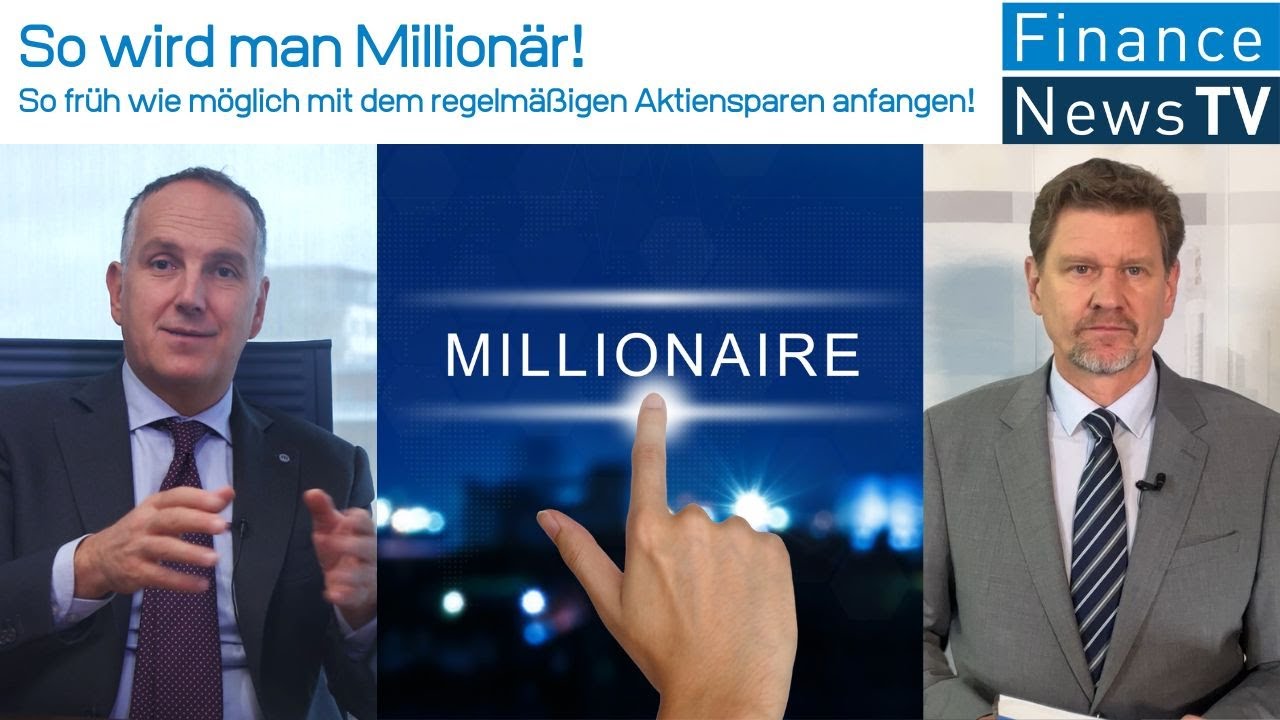 So wird man Million&auml;r: So fr&uuml;h wie m&ouml;glich mit dem regelm&auml;&szlig;igen Aktiensparen anfangen!
