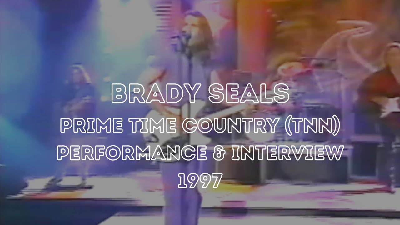 Brady Seals on Prime Time Country (TNN)- 1997