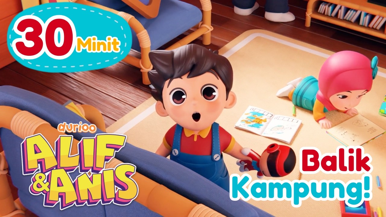 🚗 Dari Pengasas Omar & Hana | KOMPILASI BALIK KAMPUNG 🏡 | Durioo+ Alif & Anis | 30 Minit