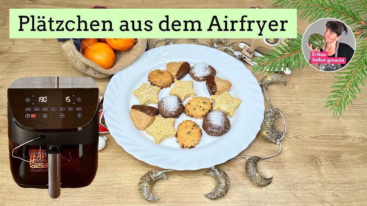 1 Teig – 4 Plätzchen - schnell & lecker aus dem Airfryer