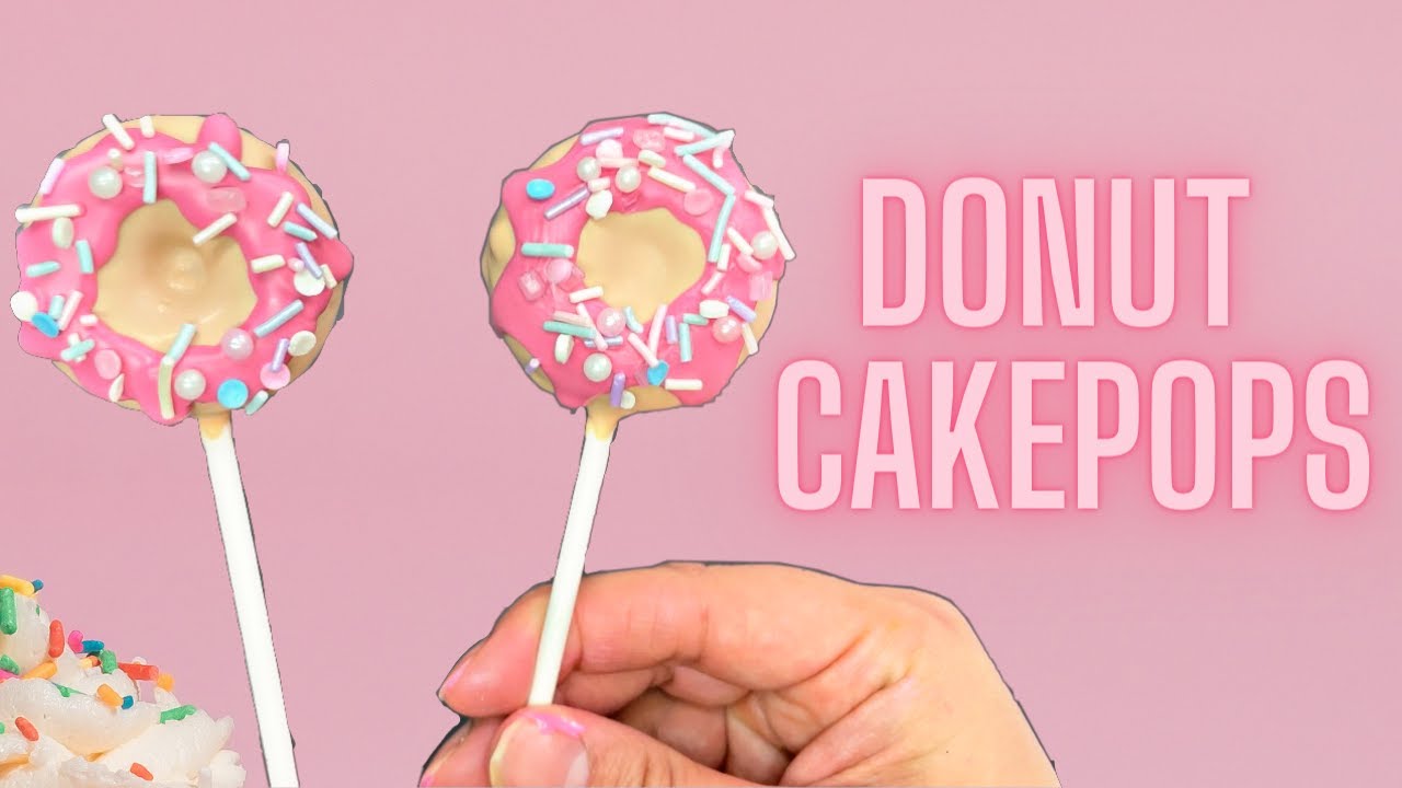 DIY EASY DONUT CAKE POPS FOR BEGINNERS! (TIPS AND TRICKS)