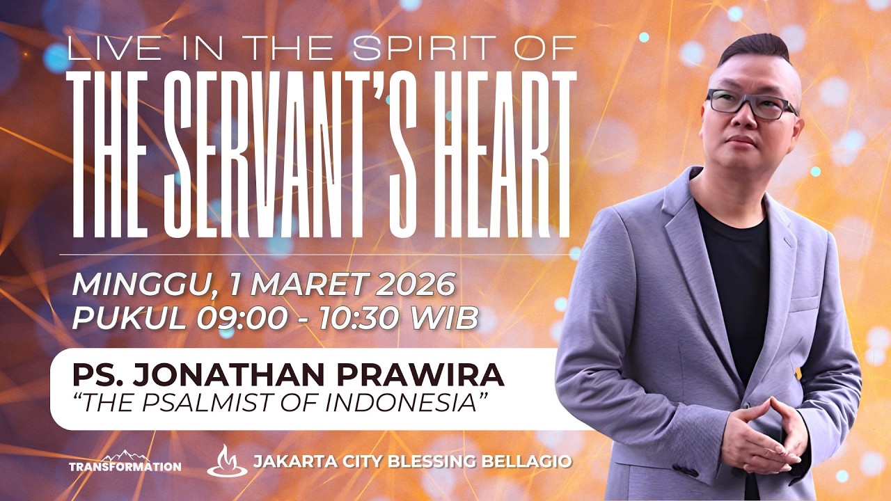 Live In The Spirit Of The Servant's  Heart - Ps. Jonathan - Minggu, 1 Maret 2026