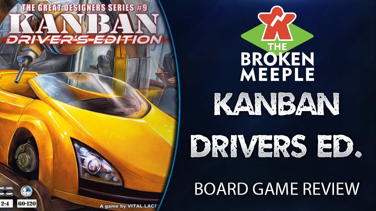 Kanban Review - The Broken Meeple