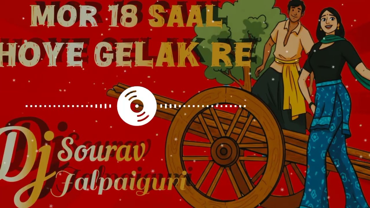 Mor 18 Saal Hoye Gelak Re 😈 EDM Dj Remix 😈 Remix By Dj Sourav Jalpaiguri