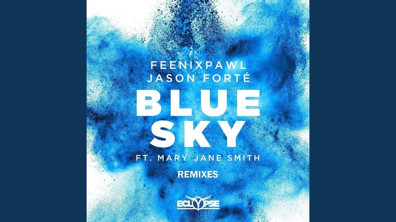 Blue Sky (Michael Brun Extended Remix)