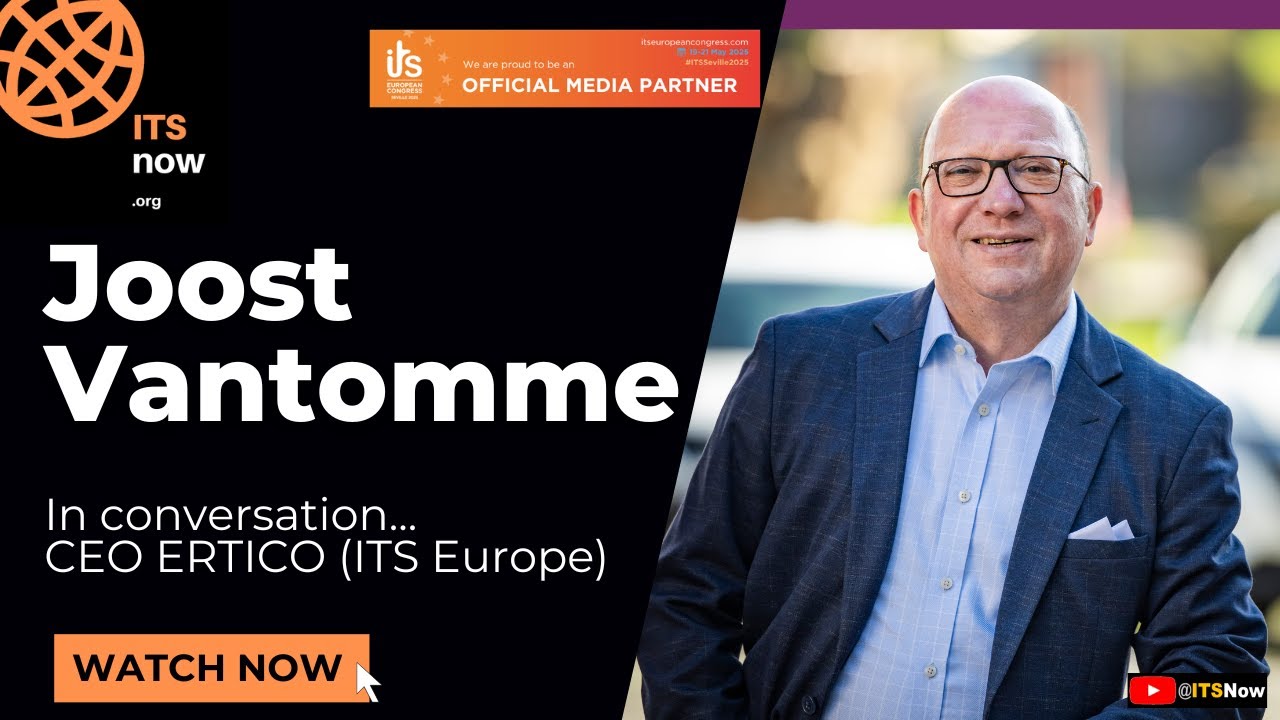 The 2025 ITS European Congress - In conversation with Joost Vantomme