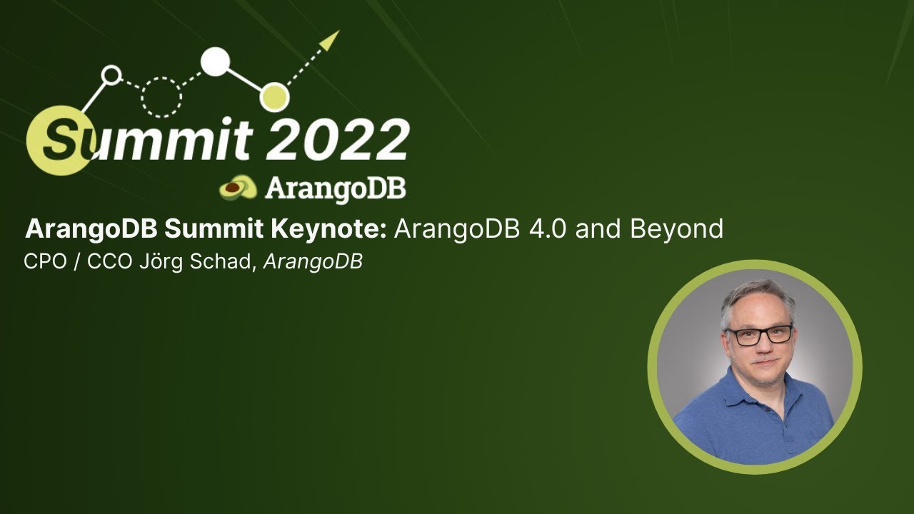 ArangoDB Summit: ArangoDB 4.0 and Beyond