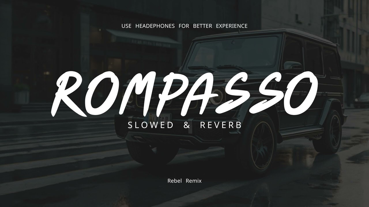 Rompasso Angetenar (Slowed + Reverb) | Rebel Remix #slowedreverb