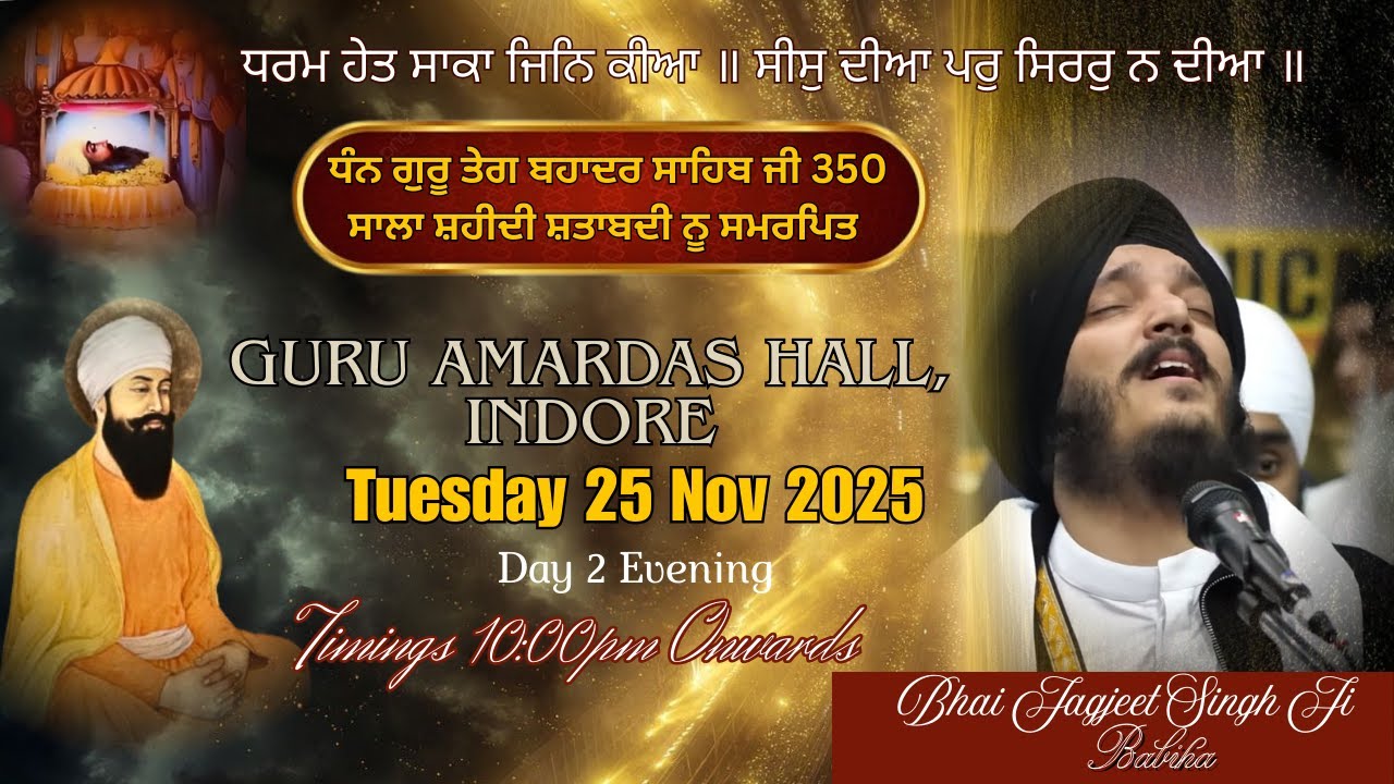 LIVE | Bhai Jagjeet Singh Ji Babiha From Guru Amardas Hall , Indore Day-2 Evening