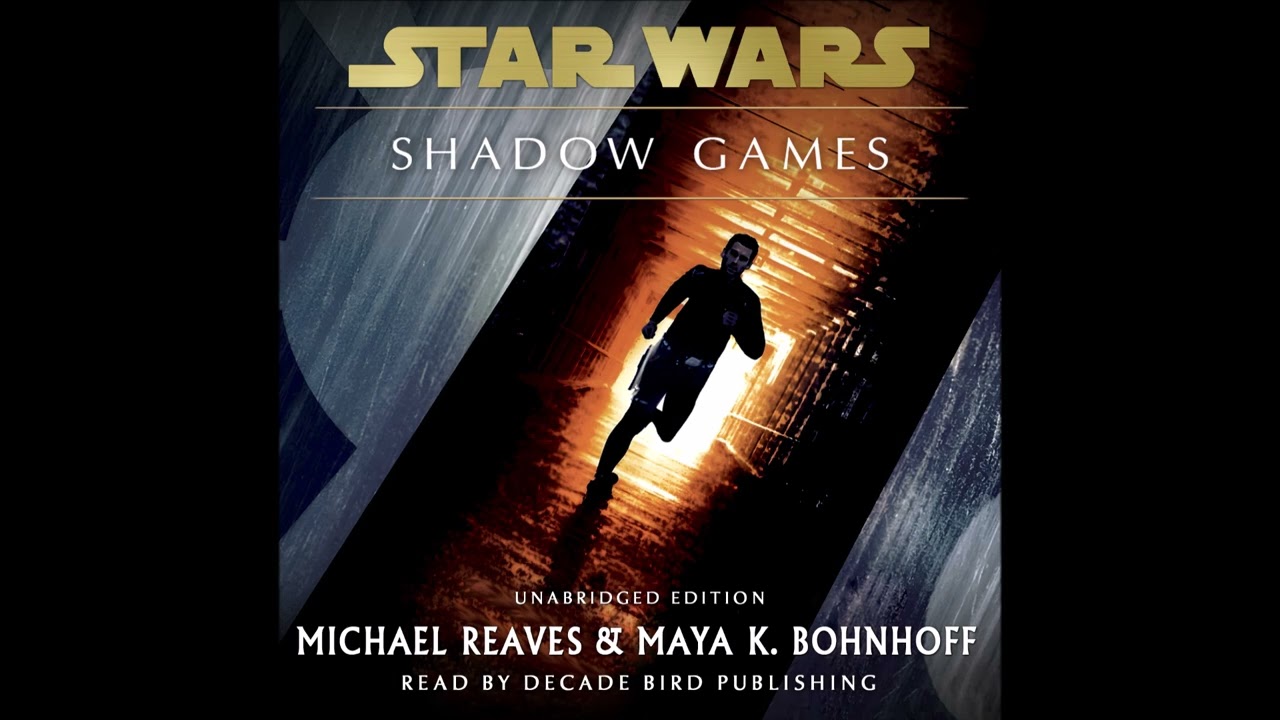 Star Wars: Shadow Games Audiobook (unofficial and unabridged)