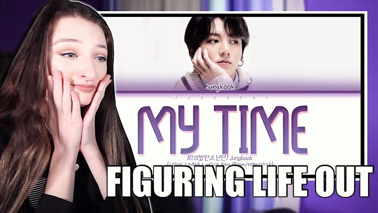 BTS 방탄소년단 JUNGKOOK - My Time 시차 Reaction!! Lyrics Talkthrough