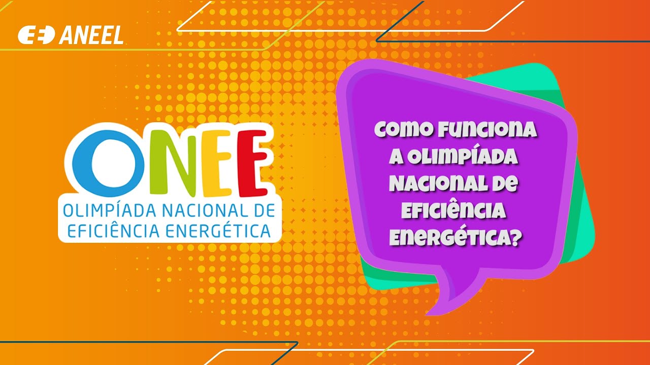 Como funciona a Olimpíada Nacional de Eficiência Energética?