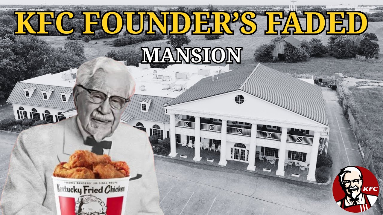 The tragic story of the KFC founder's mansion: What's really inside KFC's secret treasure?
