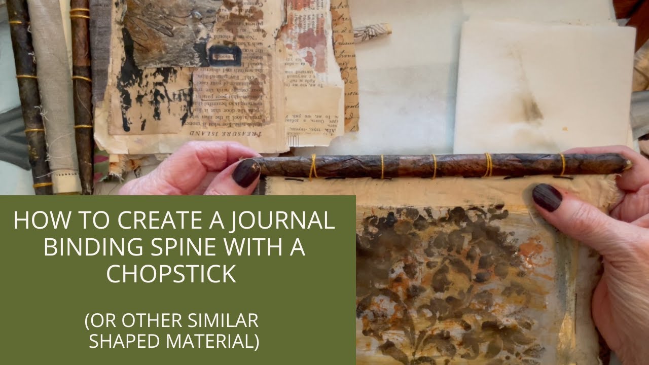 How to Create a Journal Binding Spine with a Chopstick (or other similar shaped material)