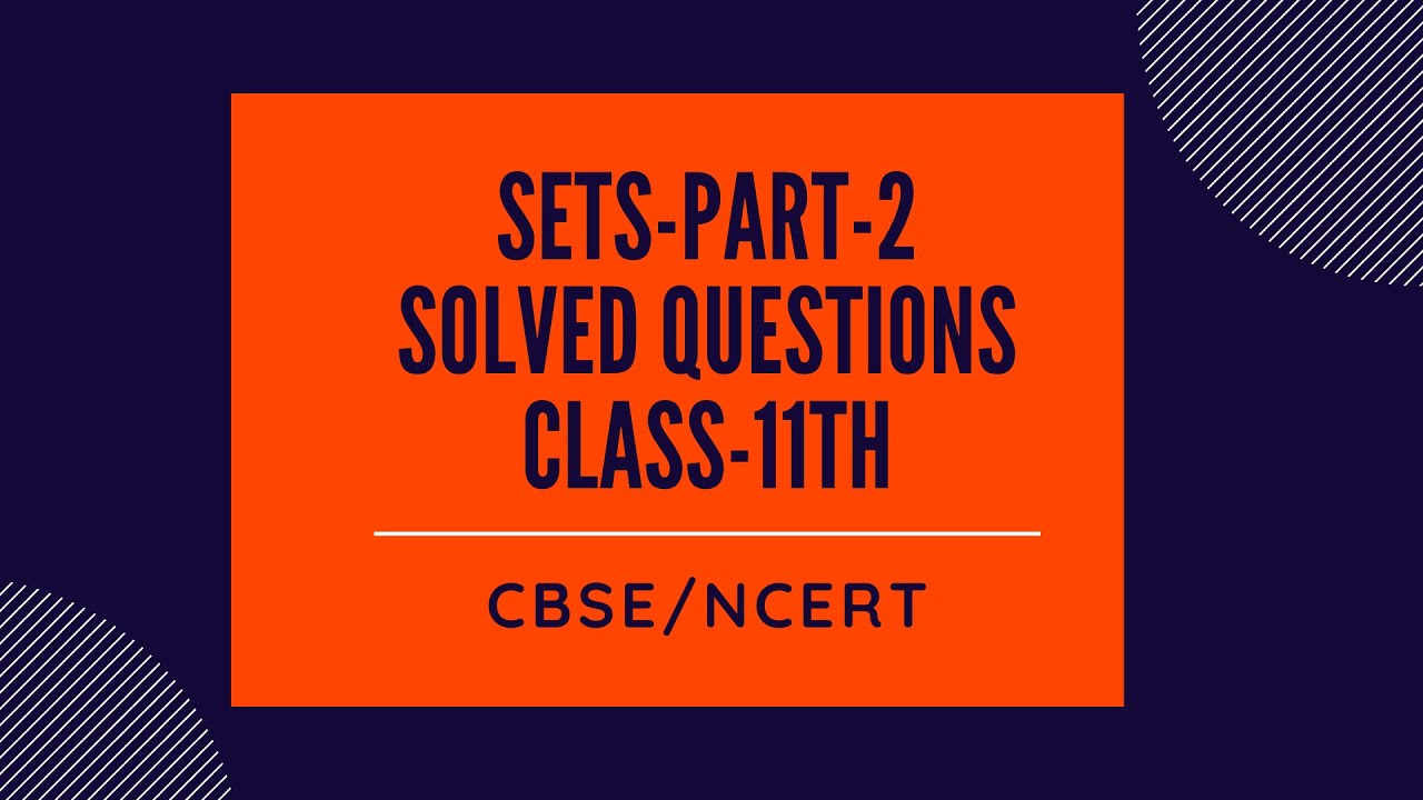 Sets part-2 | Representation, Types, Subset, Power Set & Cardinality,11th Math, JEE Main 2020-21