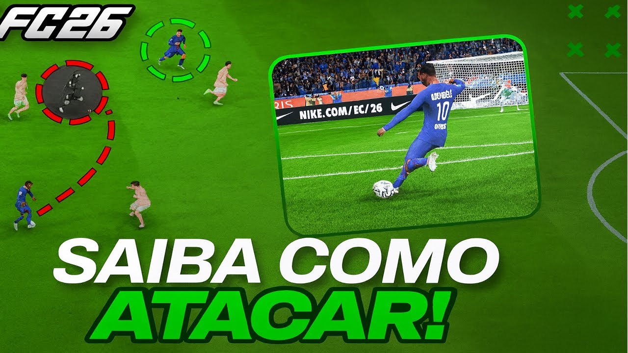 Aprenda a Atacar Melhor no EA FC 26: Dicas Infalíveis para Marcar Mais Gols