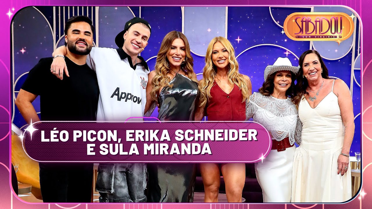 Sabadou recebe Sula Miranda, Léo Picon e Erika Schneider | Sabadou com Virginia (01/11/25)